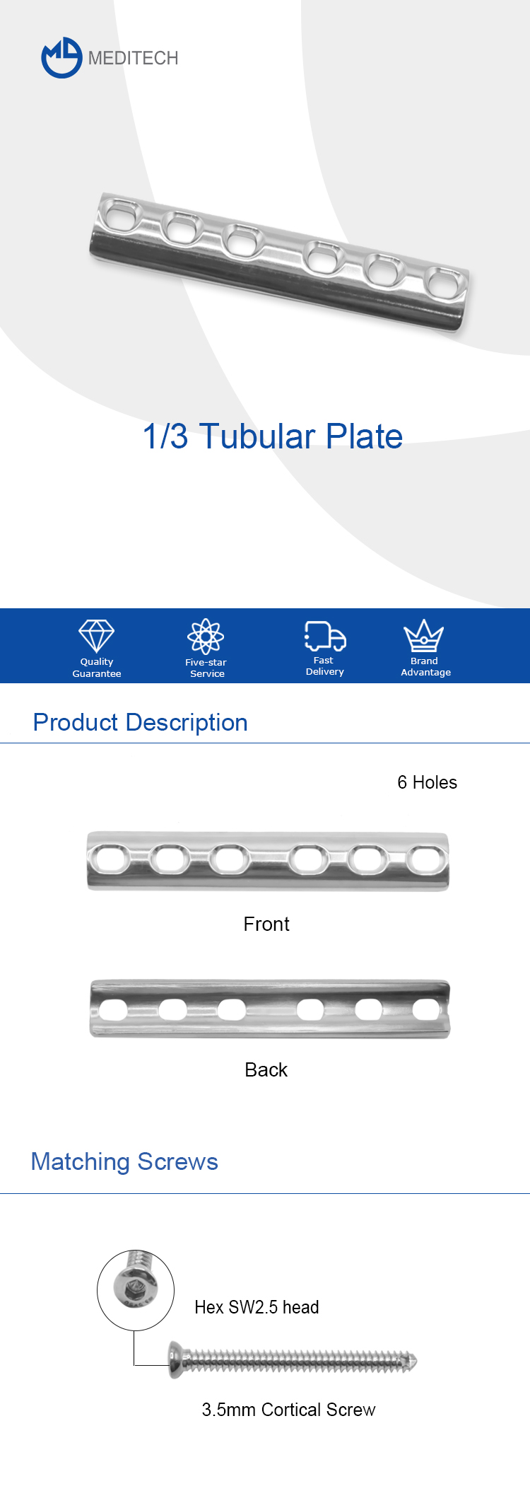 One Third Tubular Plate